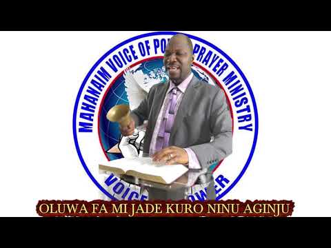 OLUWA FAMI JADE KURO NINU AGINJU