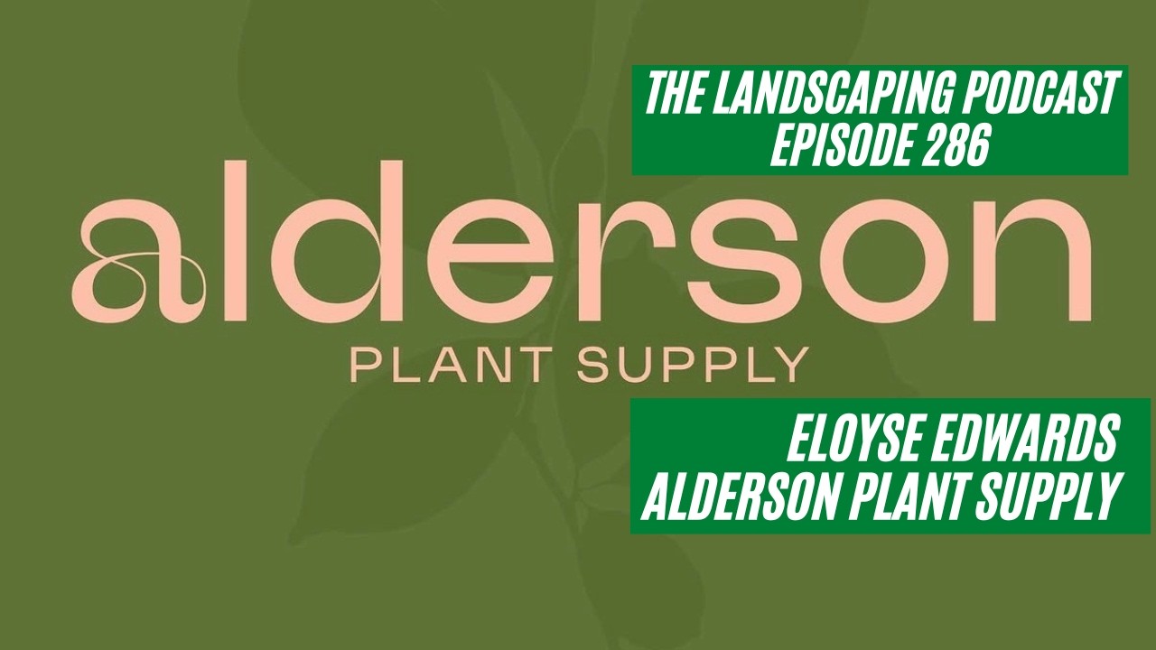 Episode 286 - Eloyse Edwards - Alderson Plant Supply