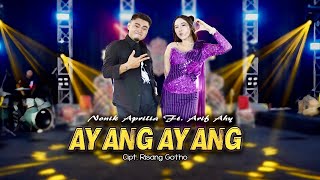 Download lagu AYANG  AYANG - NONIK APRILIA Feat ARIF AHY (LIVE MUSIK VIDEO ) SN Campursari mp3