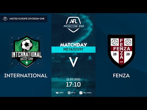 AFL21. United Europe. Division 1. Day 1. International - Fenza