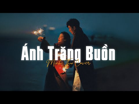 Ánh Trăng Buồn (Lofi Ver) - Cao Thái Sơn | Minh Thư Cover x Liam
