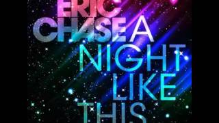Eric Chase-A Night Like This[upload by:Baron Gamer]