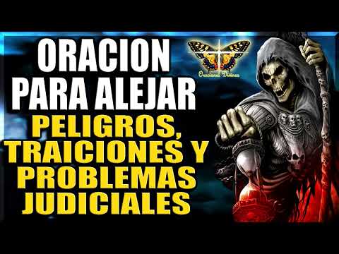 PRAYER TO THE HOLY DEATH TO AVOID DANGER, BETRAYAL, AND JUDICIAL PROBLEMS