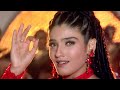 Ladka Deewana Lage-Dulhe Raja 1998 HD Video Song, Govinda, Raveena Tandon