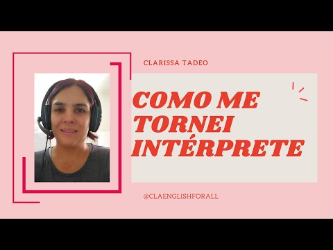 Como ser INTÉRPRETE PROFISSIONAL?
