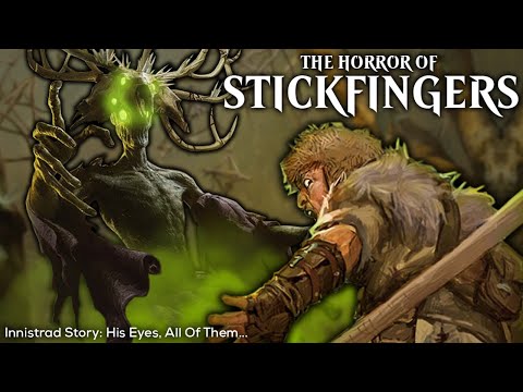 The Horror of STICKFINGERS | Innistrad: Midnight Hunt Lore