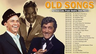 Nat King Cole, Frank Sinatra, Dean Martin Best Songs - Old Soul Music Of The 50&#39;s 60&#39;s 70&#39;s
