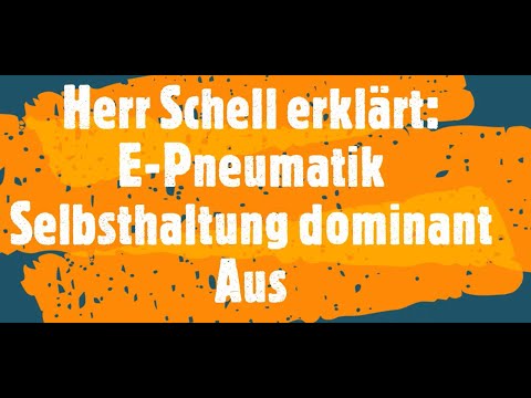 Selbsthaltung dominant Aus Elektropneumatik