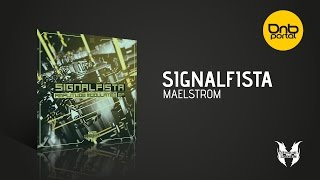 Signalfista - Maelstrom [Mindocracy Recordings]