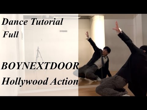 【フル振り付け解説】BOYNEXTDOOR 'Hollywood Action' Full Dance Tutorial Mirrored