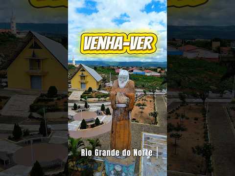 Cidade de Venha-Ver no Rio Grande do Norte #turismo #viral #altooestepotiguar #nordeste