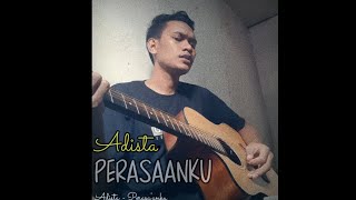 Download lagu Perasaanku - Adista [ Akustik Cover ] mp3