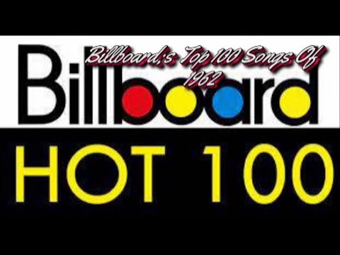 Billboard's Top 100 Songs Of 1962  2