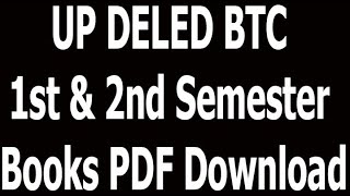 UP DELED BTC 1st & 2nd Semester Books PDF Download