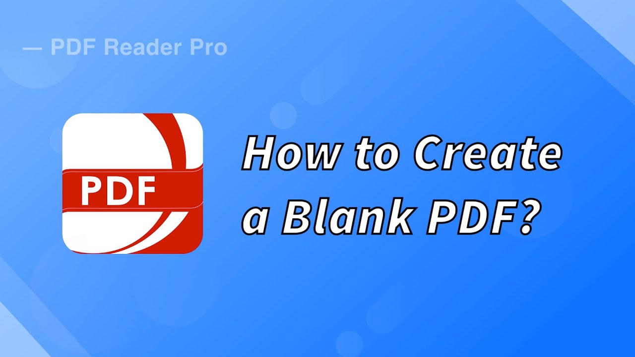 How to Create a Blank PDF?|#PDFReaderPro