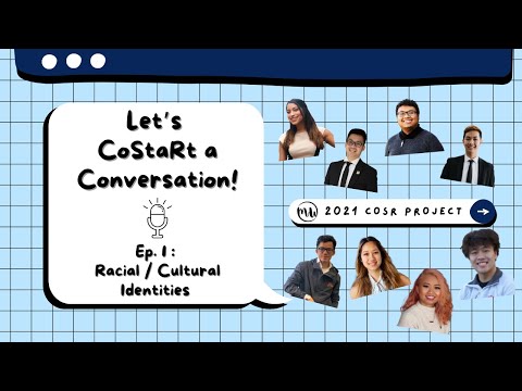 Let’s CoStaRt a Conversation | Episode 1: Racial/Cultural Identities