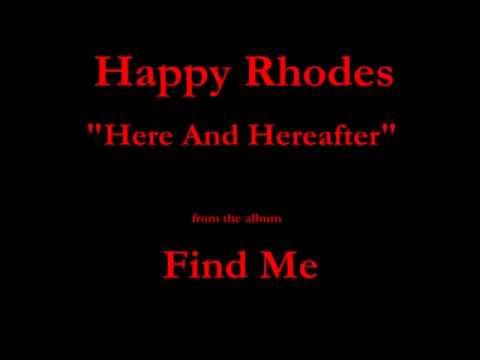 Happy Rhodes - Find Me (2007) - 05 - 