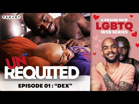 Unrequited The Series and todd foolery