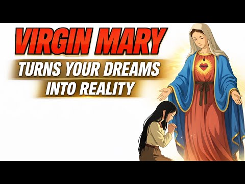 WHEN YOU LISTEN TO THIS SONG, VIRGIN MARY TURN YOUR DREAMS INTO REALITY 