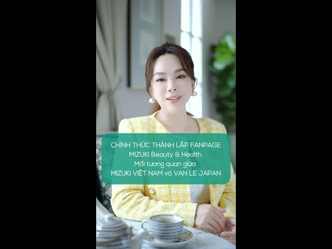 CEO Vân Lê thông báo chính thức thành lập fanpage MIZUKI Beauty & Health