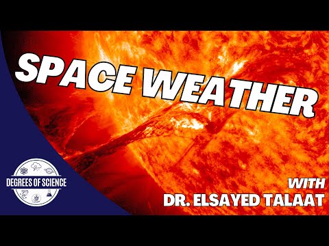 Space Weather with Dr. Elsayed Talaat - YouTube