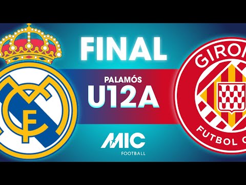 MICFootball'23 | FINAL U12A - Real Madrid vs Girona FC