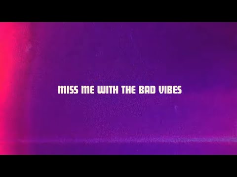 Bex - Miss Me (Bad Vibes) - Lyric Video