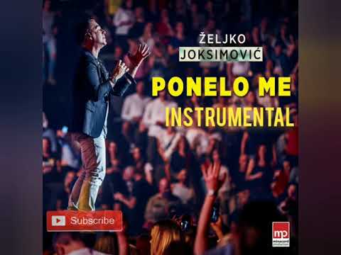 Željko Joksimović - Ponelo Me (Instrumental Karaoke)