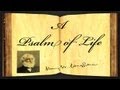 A Psalm Of Life by Henry Wadsworth Longfellow - Poetry Reading