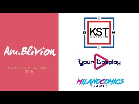 AM.BLIVION - KPOP CONTEST at Milano Comics&Games 2018