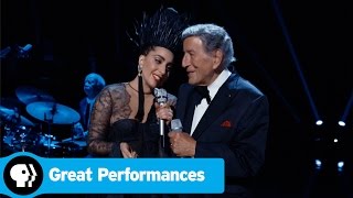 GREAT PERFORMANCES: Tony Bennett & Lady Gaga: Cheek to Cheek LIVE! | I Won't Dance | PBS