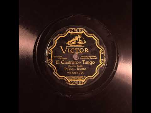PESOA-IRIARTE - El cuatrero, tango (Agustín Bardi) - Victor 79896-A (BAVE-1359) - 10-12-1927