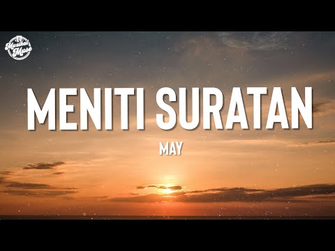 May - Meniti Suratan (Video Lirik)