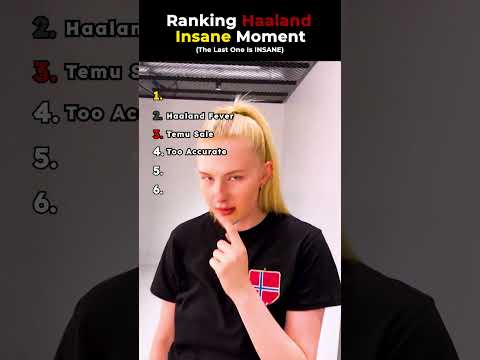 Ranking Haaland Insane Moments Part 3