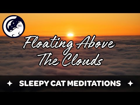 Floating Above The Sleepy Clouds (Guided Sleep Meditation)