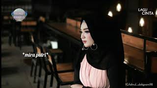 Download lagu Mira putri- lagu cinta/official music video mp3 Download lagu Mira putri- lagu cinta/official music video mp3