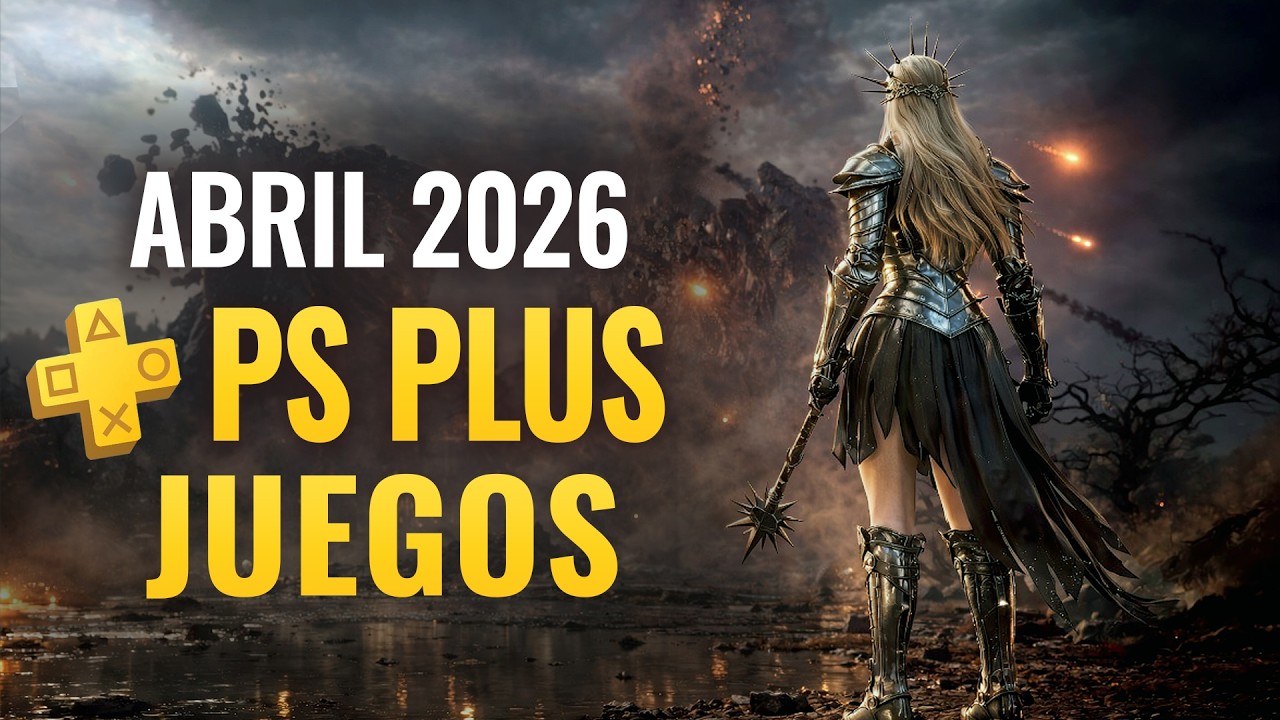 LOS JUEGOS DE PS PLUS ABRIL 2026 Y LOS REGALOS QUE ESTÁN DANDO