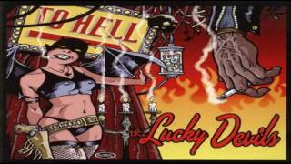 The Lucky Devils-To Hell.