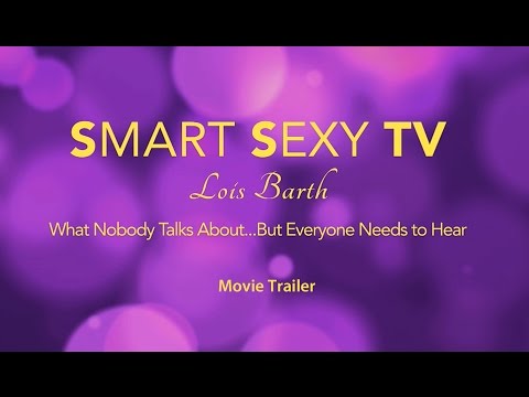 Smart Sexy TV Trailer, Lois Barth