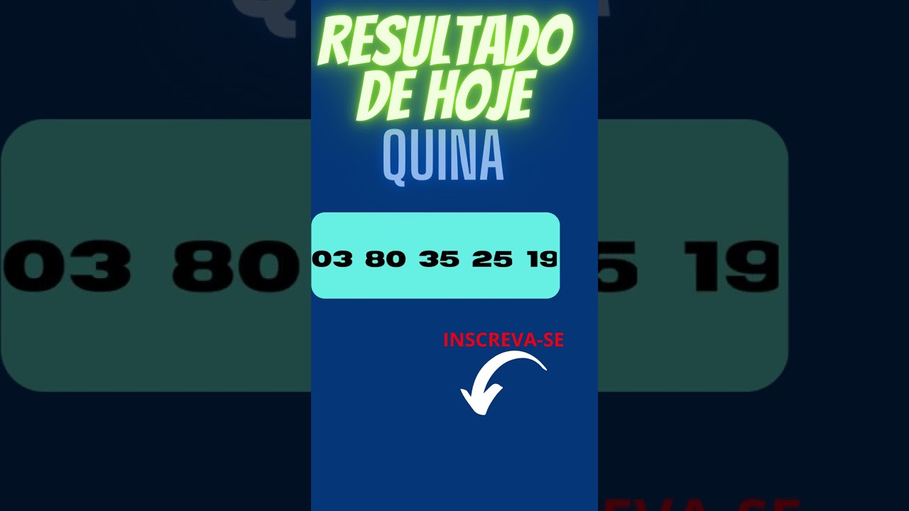 RESULTADO DA QUINA DE HOJE SEXTA-FEIRA  SORTEIO LOTERIAS