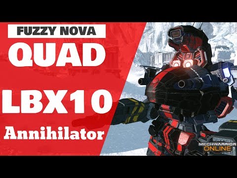 MWO - OMG!!! Quad LBX10 - Annihilator 1X