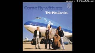 Trio Pim Jacobs - I&#39;ve got the world on a string