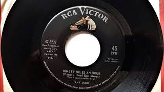 Ninety Miles An Hour (Down A Dead End Street) , Hank Snow , 1963