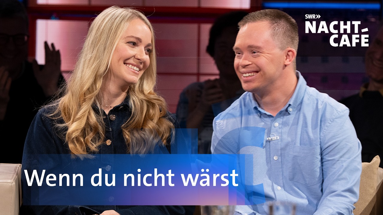 Wenn du nicht wärst | SWR Nachtcafé