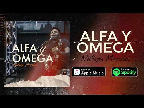 Alfa Y Omega | Nathan Morales [Oficial]