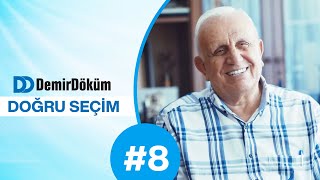 DemirDöküm Doğru Seçim #8