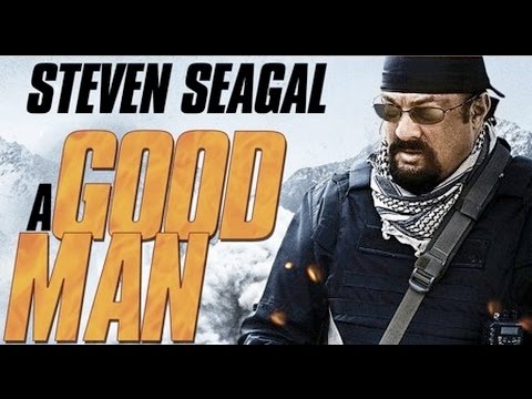 A Good Man (2014) Steven Seagal killcount