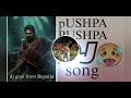 Pushpa Pushpa Dj Song Pushpa 2 Djsong Old Djsong Telugu Dj Songs Telugu Dj Gopi From Bapatla