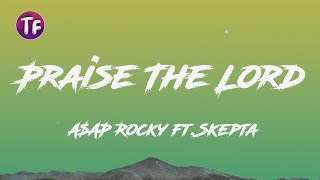 A$AP Rocky - Praise The Lord (Lyrics/Letra)