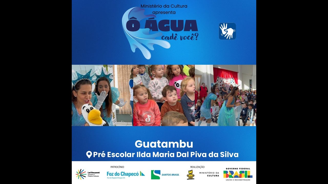 Ô ÁGUA, CADÊ VOCÊ? em Guatambu, SC